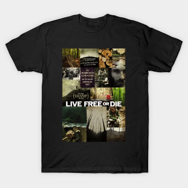 Live Free Or Die T-Shirt by miracle.cnct